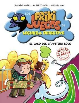 El Caso del Grafitero Loco