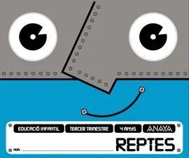 Reptes - 4 Anys - Tercer Trimestre