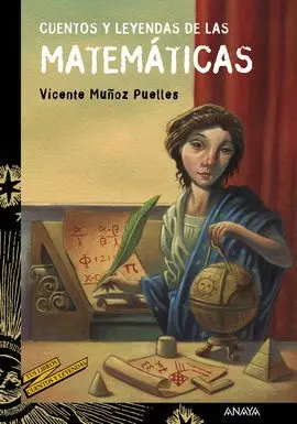 Cuentos y Leyendas de las Matemáticas