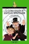 La Ultima Funcion de Ignotus el Hipnotizador