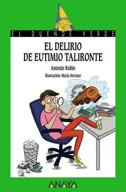 El Delirio de Eutimio Talironte