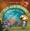 Cat And Mouse, Go Under The Sea!