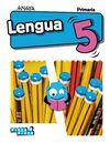 LENGUA 5ª EDUCACIÓN PRIMARIA. SERIE PIEZA A PIEZA