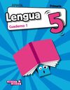 LENGUA 5 - CUADERNO 1 - 5º ED. PRIM.