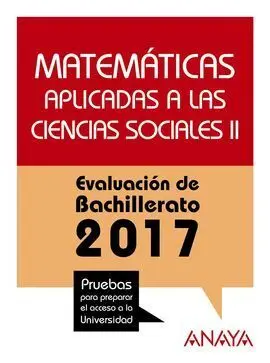 Matemáticas Aplicadas a las Ciencias Sociales Ii, Evaluación de Bachillerato 2017-2018