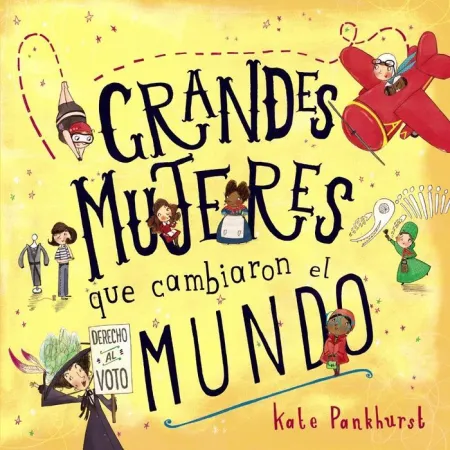 Grandes Mujeres que Cambiaron el Mundo