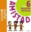 RELIGIÓN CATÓLICA 6. PRIMARIA. ANAYA + DIGITAL.