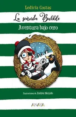 La Señorita Bubble: Aventura Bajo Cero