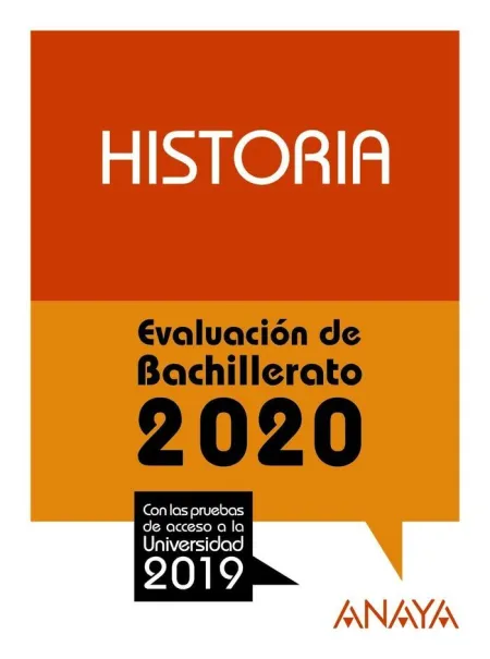 Historia. Selectividad 2020 Evaluación Bachillerato