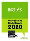 INGLÉS.SELECTIVIDAD 2020 EVALUACIÓN BACHILLERATO