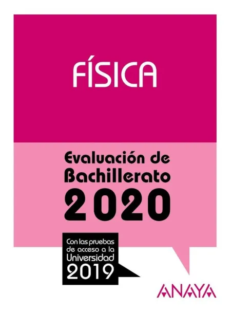 Física. selectividad 2020 Evaluación Bachillerato