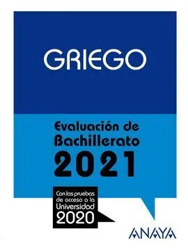 2021 Griego Evaluacion de Bachillerato