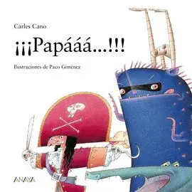 ¡¡¡Papááá... !!!
