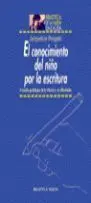 El Conocimiento del Niño por la Escritura