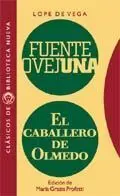 Fuente Ovejuna. El Caballero de Olmedo