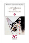 ESTRUCTURAS DE LA NOVELA ACTUAL