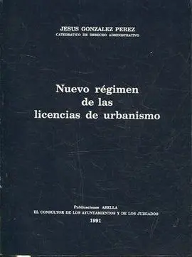 Nuevo Régimes de las Licencias de Urbanismo