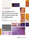LAS ÓRDENES DE EJECUCIÓN POR RAZÓN DE CONSERVACIÓN DE LA EDIFICACION