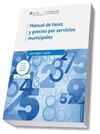 MANUAL DE TASAS Y PRECIOS POR SERVICIOS MUNICIPALES