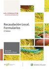 RECAUDACION LOCAL. FORMULARIOS (3ª ED.)