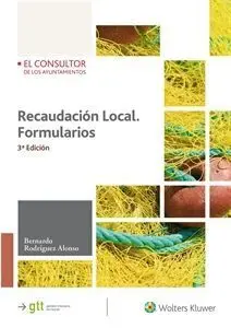 Recaudacion Local. Formularios (3ª Ed. )