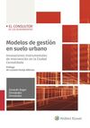 MODELOS DE GESTION EN SUELO URBANO. ANÁLISIS TEÓRI