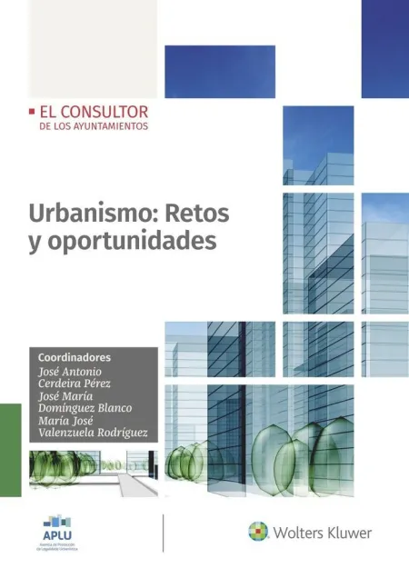 Urbanismo: Retos y Oportunidades, 1ª Edición Marzo