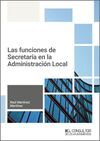 LAS FUNCIONES DE SECRETARÍA EN LA ADMINISTRACIÓN LOCAL
