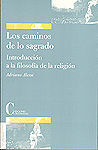 LOS CAMINOS DE LO SAGRADO. INTRODUCCIÓN A LA FILOS