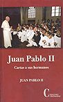 JUAN PABLO II CARTA A SUS HERMANOS