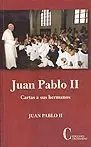 Juan Pablo Ii Carta a Sus Hermanos