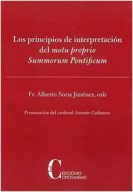Principios de Interpretacion del Motu Propio Summorum Prontificum