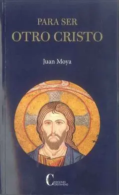 Para Ser Otro Cristo