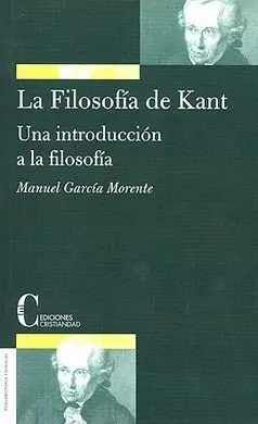 Filosofia de Kant, la. Una Introduccion a la Filosofia