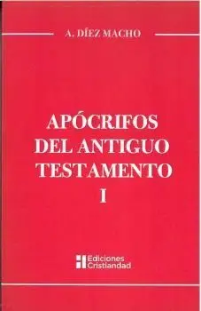 Apocrifos del Antiguo Testamento Tomo I
