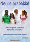 NEURE ERABAKIA: BOKAZIO-ORIENTAZIORAKO PROGRAMA BATXILERGOAN.