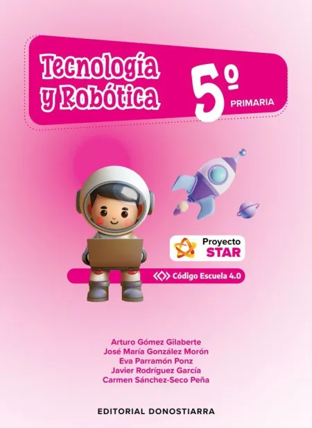 Tecnología y Robótica 5º Primaria - Proyecto Star - Código Escuela 4. 0