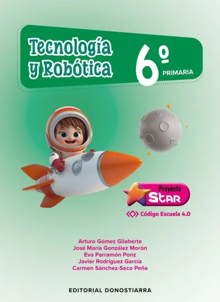 Tecnología y Robótica 6º Primaria - Proyecto Star - Código Escuela 4. 0