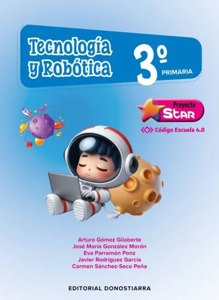 Tecnología y Robótica 3º Primaria - Proyecto Star - Código Escuela 4. 0