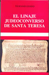 EL LINAJE JUDEOCONVERSO DE SANTA TERESA