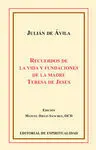 Recuerdos de la Vida y Fundaciones de la Madre Teresa de Jesús