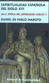 Espiritualidad Española del Siglo Xvi Vi/Ii