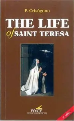 The Life Of Saint Teresa