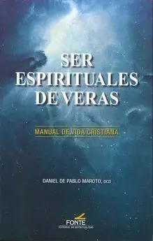 Ser Espirituales de Veras