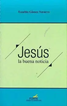 Jesus la Buena Noticia