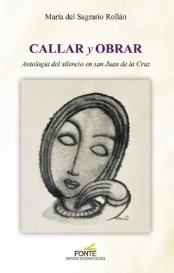 Callar y Obrar