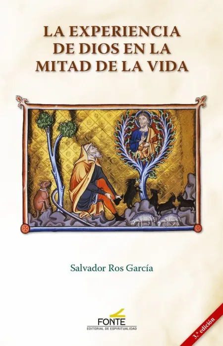 La Experiencia de Dios en Mitad Vida (3ºed)