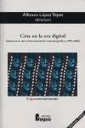 Cine en la Era Digital. Aplicaciones de la Documentación Cinematográfica (1992-2005)