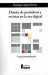 Diseño de Periodicos y Revistas en la Era Digital