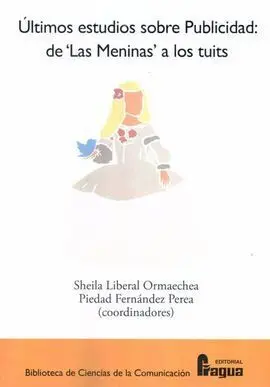 Últimos Estudios Sobre Publicidad: de las Meninas a los Tuits